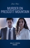 Lena Diaz - Murder On Prescott Mountain.