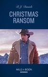 B.J. Daniels - Christmas Ransom.