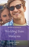 Michelle Douglas - Wedding Date In Malaysia.