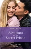 Andrea Bolter - Adventure With A Secret Prince.