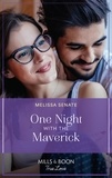 Melissa Senate - One Night With The Maverick.