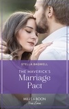 Stella Bagwell - The Maverick's Marriage Pact.