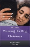 Nina Singh - Wearing His Ring Till Christmas.