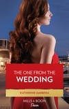 Katherine Garbera - The One From The Wedding.
