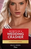 Katherine Garbera - Secrets Of A Wedding Crasher.