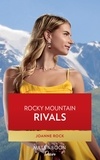 Joanne Rock - Rocky Mountain Rivals.