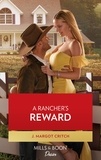 J. Margot Critch - A Rancher's Reward.