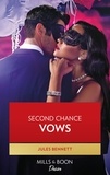 Jules Bennett - Second Chance Vows.