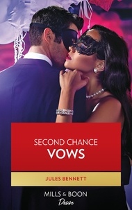 Jules Bennett - Second Chance Vows.