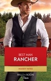 Maisey Yates - Best Man Rancher.