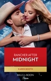 Karen Booth - Rancher After Midnight.