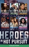 Rita Herron et Elle James - The Heroes In Hot Pursuit Collection.