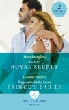 Traci Douglass et Deanne Anders - The Gp's Royal Secret / Pregnant With The Secret Prince's Babies - The GP's Royal Secret / Pregnant with the Secret Prince's Babies.