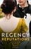 Julia Justiss - Regency Reputations: Ransleigh Rogues - The Rake to Rescue Her (Ransleigh Rogues) / The Rake to Reveal Her.