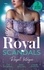 Cat Schield et Dani Collins - Royal Scandals: Royal Intrigue - Secret Child, Royal Scandal (The Sherdana Royals) / Prince's Son of Scandal / Indian Prince's Hidden Son.