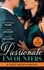 Catherine Mann et Lynne Graham - Passionate Encounters: A Price Worth Paying - The Billionaire Renegade (Alaskan Oil Barons) / The Billionaire's Bridal Bargain / The Wedding Night Debt.