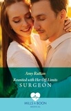 Amy Ruttan - Reunited With Her Off-Limits Surgeon.