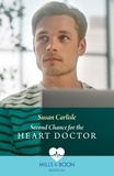 Susan Carlisle - Second Chance For The Heart Doctor.