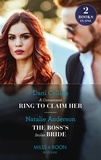 Dani Collins et Natalie Anderson - A Convenient Ring To Claim Her / The Boss's Stolen Bride - A Convenient Ring to Claim Her (Four Weddings and a Baby) / The Boss's Stolen Bride.
