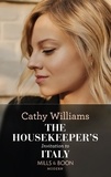 Cathy Williams - The Housekeeper's Invitation To Italy.