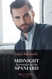 Carol Marinelli - Midnight Surrender To The Spaniard.