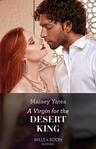 Maisey Yates - A Virgin For The Desert King.