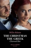Millie Adams - The Christmas The Greek Claimed Her.