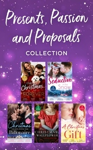 Scarlet Wilson et Jennifer Faye - Presents, Passion And Proposals Collection.