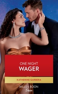 Katherine Garbera - One Night Wager.