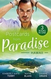 Kimberly Kaye Terry et Maya Blake - Postcards From Paradise: Hawaii - To Tame a Wilde (Wilde in Wyoming) / Brunetti's Secret Son / Falling for Her Army Doc.