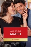 Joanne Rock - Make Believe Match.
