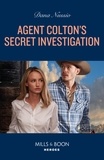 Dana Nussio - Agent Colton's Secret Investigation.