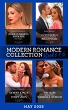 Sharon Kendrick et Kelly Hunter - Modern Romance May 2023 Books 1-4 - Italian Nights to Claim the Virgin / Cinderella and the Outback Billionaire / Desert King's Forbidden Temptation / The Baby Behind Their Marriage Merger.