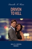 Danielle M. Haas - Driven To Kill.
