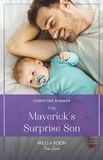 Christine Rimmer - The Maverick's Surprise Son.