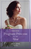 Karin Baine - Pregnant Princess At The Altar.