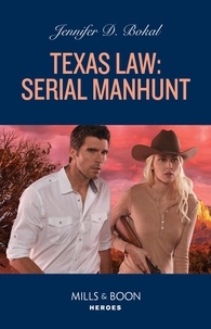 Jennifer D. Bokal - Texas Law: Serial Manhunt.