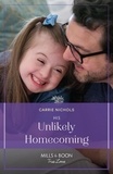Carrie Nichols - His Unlikely Homecoming.