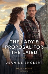 Jeanine Englert - The Lady's Proposal For The Laird.