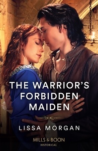 Lissa Morgan - The Warrior's Forbidden Maiden.