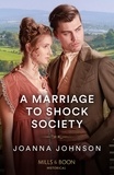 Joanna Johnson - A Marriage To Shock Society.