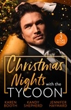 Karen Booth et Kandy Shepherd - Christmas Nights With The Tycoon - A Christmas Temptation (The Eden Empire) / Greek Tycoon's Mistletoe Proposal / Christmas at the Tycoon's Command.
