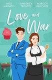 Meg Maxwell et Kimberley Troutte - Sugar &amp; Spice: Love And War - The Cook's Secret Ingredient / A Convenient Scandal / Sin City Seduction.