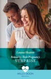 Louisa Heaton - Bound By Their Pregnancy Surprise.