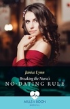 Janice Lynn - Breaking The Nurse's No-Dating Rule.