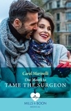 Carol Marinelli - One Month To Tame The Surgeon.