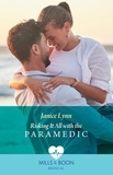 Janice Lynn - Risking It All With The Paramedic.