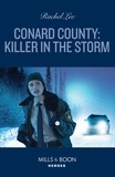 Rachel Lee - Conard County: Killer In The Storm.