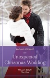 Rachael Stewart - My Unexpected Christmas Wedding.