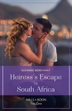 Suzanne Merchant - Heiress's Escape To South Africa.